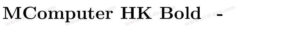 MComputer HK Bold手机版字体转换